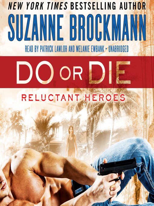 Title details for Do or Die by Suzanne Brockmann - Available